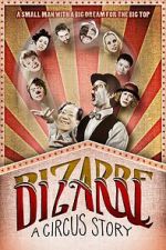 Watch Bizarre: A Circus Story 5movies