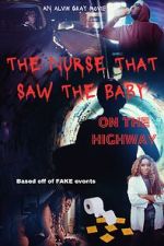 Watch The Nurse That Saw the Baby on the Highway 5movies