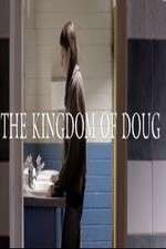Watch The Kingdom of Doug 5movies
