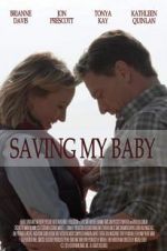 Watch Saving My Baby 5movies