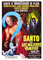Watch Santo vs. the Vampire Women 5movies