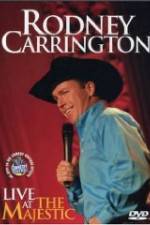 Watch Rodney Carrington: Live at the Majestic 5movies