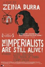 Watch The Imperialists Are Still Alive! 5movies