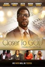 Watch Closer to GOD 5movies