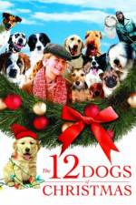 Watch The 12 Dogs of Christmas 5movies