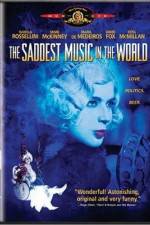 Watch The Saddest Music in the World 5movies