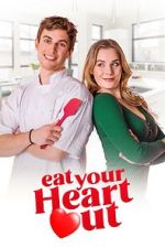 Watch Eat Your Heart Out 5movies