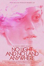 Watch No Light and No Land Anywhere 5movies