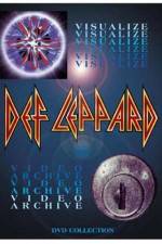 Watch Def Leppard Visualize - Video Archive 5movies