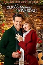 Watch Our Christmas Love Song 5movies