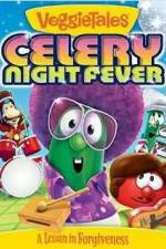 Watch VeggieTales: Celery Night Fever 5movies