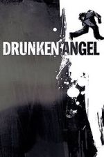 Watch Drunken Angel 5movies