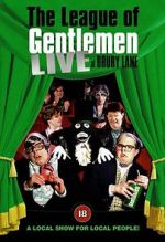 Watch The League of Gentlemen: Live at Drury Lane 5movies