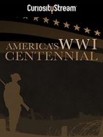 Watch America\'s World War I Centennial (TV Short 2017) 5movies