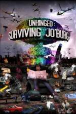Watch Unhinged Surviving Joburg 5movies