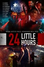 Watch 24 Little Hours 5movies