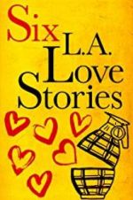 Watch Six LA Love Stories 5movies