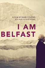 Watch I Am Belfast 5movies