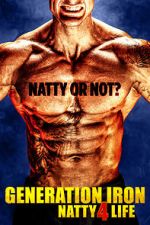 Watch Generation Iron: Natty 4 Life 5movies