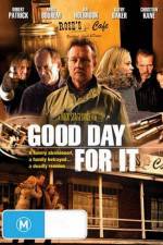 Watch Good Day for It 5movies