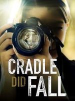 Watch Cradle Did Fall 5movies