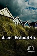 Watch Murder in Enchanted Hills 5movies