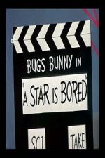 Watch A Star Is Bored (Short 1956) 5movies