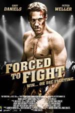 Watch Forced to Fight 5movies