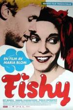 Watch Fishy 5movies