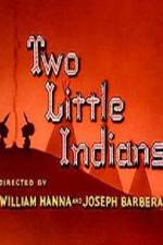 Watch Two Little Indians 5movies