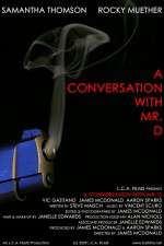 Watch A Conversation with Mr. D 5movies