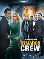 Watch The DeMarco Crew 5movies