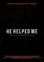 Watch He Helped Me: A Fan Film from the Book of Saw 5movies