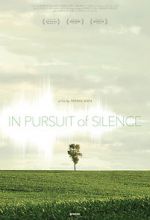 Watch In Pursuit of Silence 5movies