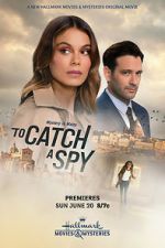 Watch To Catch a Spy 5movies