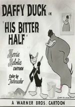 Watch His Bitter Half (Short 1950) 5movies