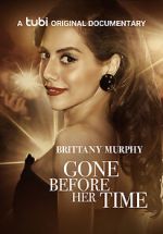 Watch Gone Before Her Time: Brittany Murphy 5movies