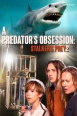 Watch A Predator\'s Obsession 5movies