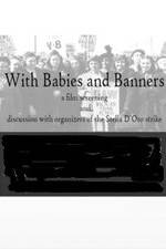 Watch With Babies and Banners: Story of the Women's Emergency Brigade 5movies