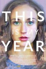 Watch This Is My Year 5movies