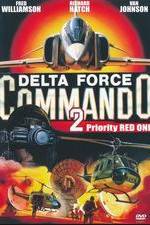 Watch Delta Force Commando II: Priority Red One 5movies