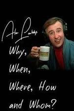 Watch Alan Partridge: Why, When, Where, How and Whom? 5movies