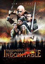 Watch The Dragonphoenix Chronicles: Indomitable 5movies