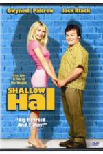 Watch Shallow Hal 5movies