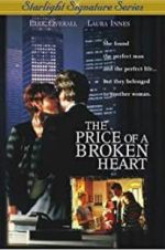 Watch The Price of a Broken Heart 5movies