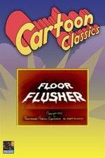 Watch Floor Flusher 5movies
