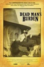 Watch Dead Mans Burden 5movies