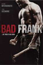 Watch Bad Frank 5movies