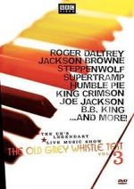 Watch The Old Grey Whistle Test: Vol. 3 5movies