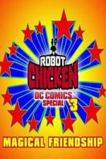 Watch Robot Chicken DC Comics Special III: Magical Friendship 5movies